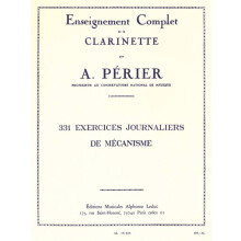 Auguste Perier : 331 Exercices Journaliers de mécanisme - Clarinette - AL18035 - 9790046180354