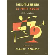 Claude Debussy : Le Petit Nègre - Clarinette et Piano - Avec parties séparées - AL19020 - 9790046190209