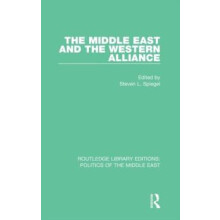 The Middle East and the Western Alliance Hardcover Book
