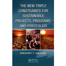The New Triple Constraints for Sustainable Projects Programs and Portf