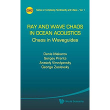 RAY WAVE CHAOS IN OCEAN ACOUSTICS by MAKAROV DENIS Hardcover Book