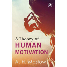 A Theory Of Human Motivation by Abraham H. Maslow Paperback Book
