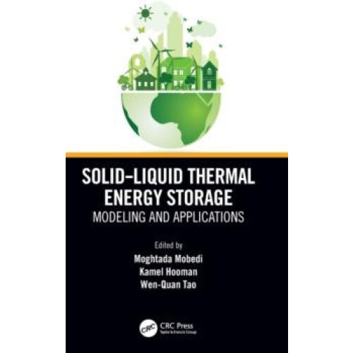 SolidLiquid Thermal Energy Storage Modeling and Applications Hardcover