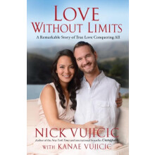 Love Without Limits by Nick Vujicic Paperback Book