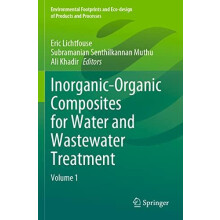 InorganicOrganic Composites for Water and Wastewater Treatment Volume