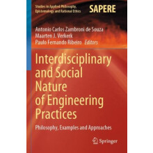 Interdisciplinary and Social Nature of Engineering Practices Philosoph