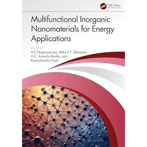 Multifunctional Inorganic Nanomaterials for Energy Applications Hardco