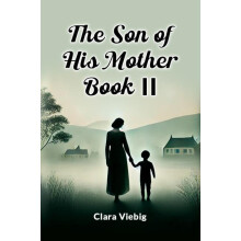 The Son of His Mother BOOK II by Clara Viebig Paperback Book
