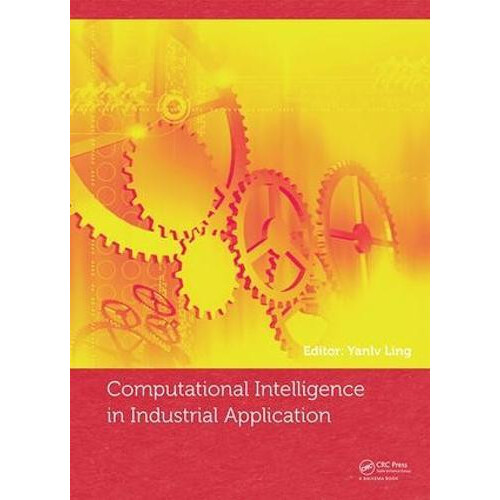 Computational Intelligence in Industrial Application Hardcover Book