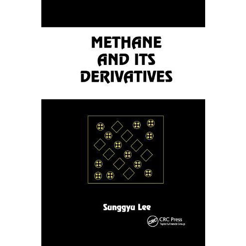 Methane and its Derivatives by Sunggyu Lee Paperback Book