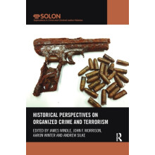 Historical Perspectives on Organized Crime and Terrorism Paperback Boo