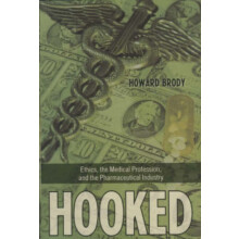 Hooked How Medicines Dependence on the Pharmaceutical Industry Undermi