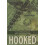 Hooked How Medicines Dependence on the Pharmaceutical Industry Undermi 1