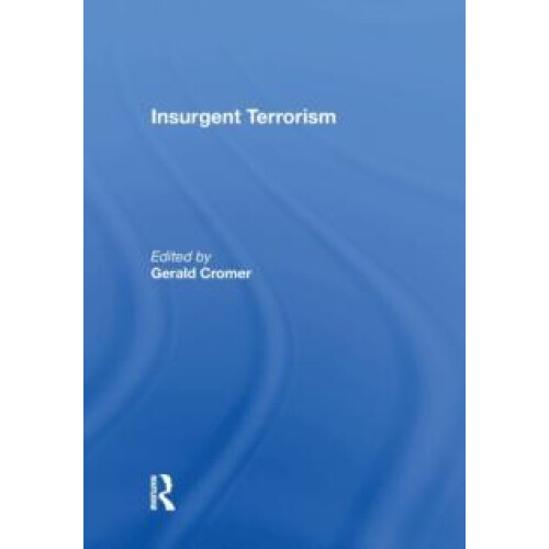 Insurgent Terrorism Paperback Book