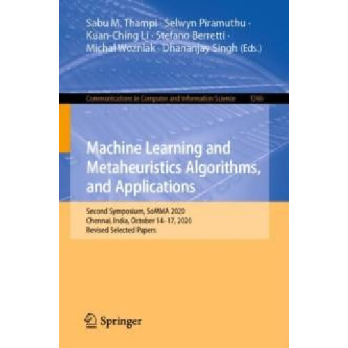 Machine Learning and Metaheuristics Algorithms and Applications Second