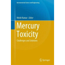 Mercury Toxicity Challenges and Solutions Hardcover Book
