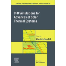 CFD Simulations for Advances of Solar Thermal Systems Paperback Book
