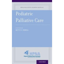 Pediatric Palliative Care by Betty Ferrell Paperback Book