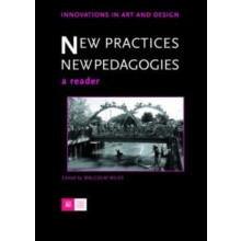New Practices New Pedagogies A Reader Hardcover Book