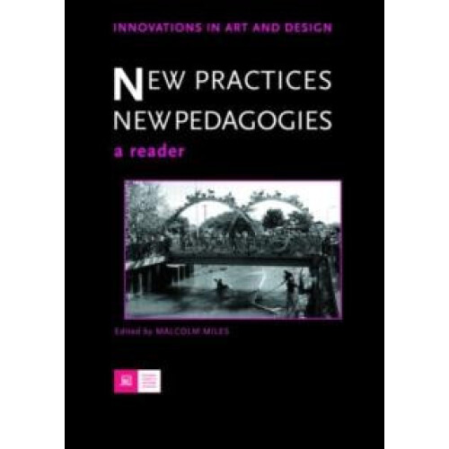 New Practices New Pedagogies A Reader Hardcover Book