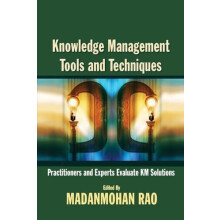 Knowledge Management Tools and Techniques by Madanmohan Rao Paperback