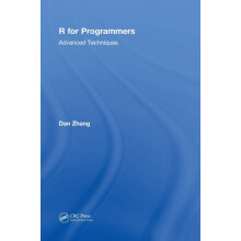 R for Programmers Advanced Techniques by Dan Zhang Hardcover Book