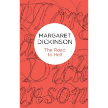 The Road to Hell by Margaret Dickinson Paperback Book