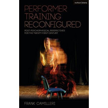 Performer Training Reconfigured Postpsychophysical Perspectives for th