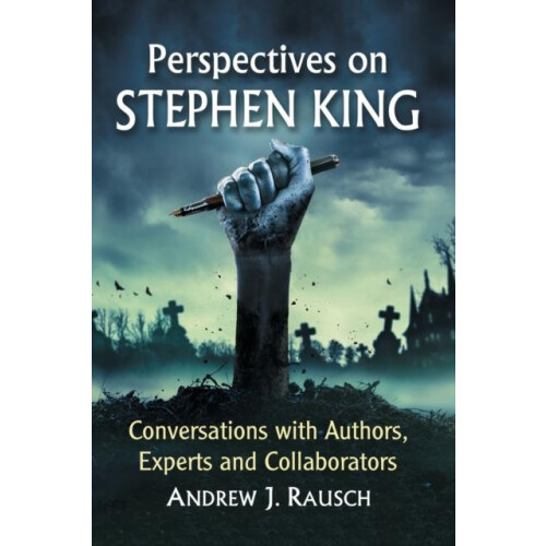 Perspectives on Stephen King Conversations with Authors Experts and Co