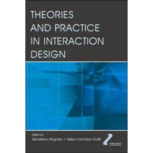 Theories and Practice in Interaction Design Hardcover Book