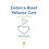 EvidenceBased Palliative Care by AbuSaad Paperback Book 1