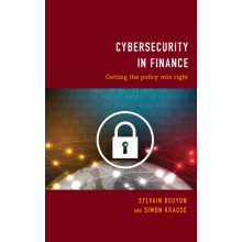 Cybersecurity in Finance Getting the Policy Mix Right by Sylvain Bouyo