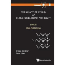 QUAN WORLD ULTRACOLD ATOMBKIII by GARDINER CRISPIN Hardcover Book