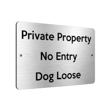 B054 Private Property No Entry Dog Loose Gate Aluminium Metal Plaque Sign