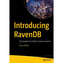 Introducing RavenDB The Database for Modern Data Persistence by Dejan