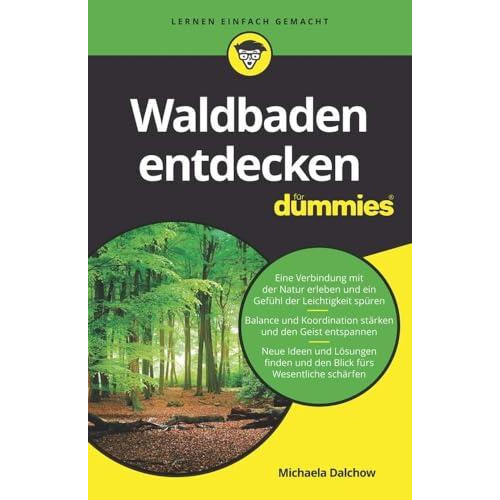 Waldbaden entdecken fr Dummies by Michaela Dalchow Paperback Book