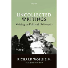 Uncollected Writings by Richard Wollheim Hardcover Book
