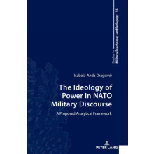 The Ideology of Power in NATO Military Discourse A Proposed Analytical