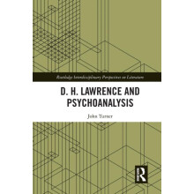 D. H. Lawrence and Psychoanalysis by John Turner Paperback Book