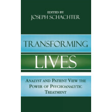 Transforming Lives Analyst and Patient View the Power of Psychoanalyti