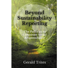 Beyond Sustainability Reporting The Pathway to Corporate Social Respon