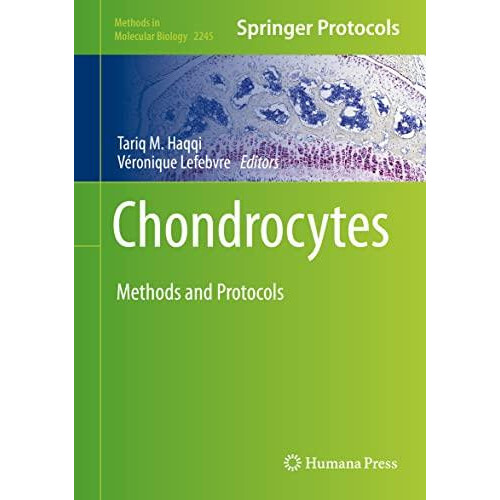 Chondrocytes Methods and Protocols Hardcover Book