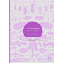 Ecosystem Services Economics and Policy by Stephen Muddiman Hardcover