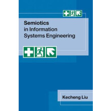 Semiotics in Information Systems Engineering by Kecheng Liu Paperback