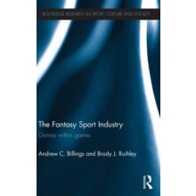 The Fantasy Sport Industry Games within Games by Andrew Billings Hardc