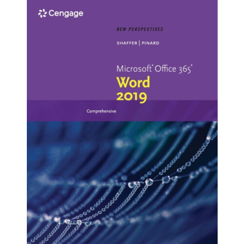 New Perspectives Microsoft Office 365 Word 2019 Comprehensive by Ann S
