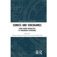 Comics and Videogames From Hybrid Medialities to Transmedia Expansions