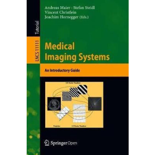 Medical Imaging Systems An Introductory Guide Paperback Book