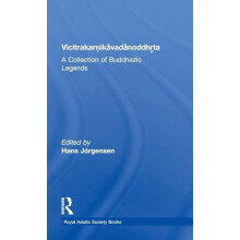 Vicitrakaranikavadanoddhrta A Collection of Buddhistic Legends by Hans