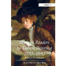 Women Readers in French Painting 18701890 A Space for the Imagination